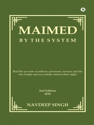 cover image of Maimed by the System